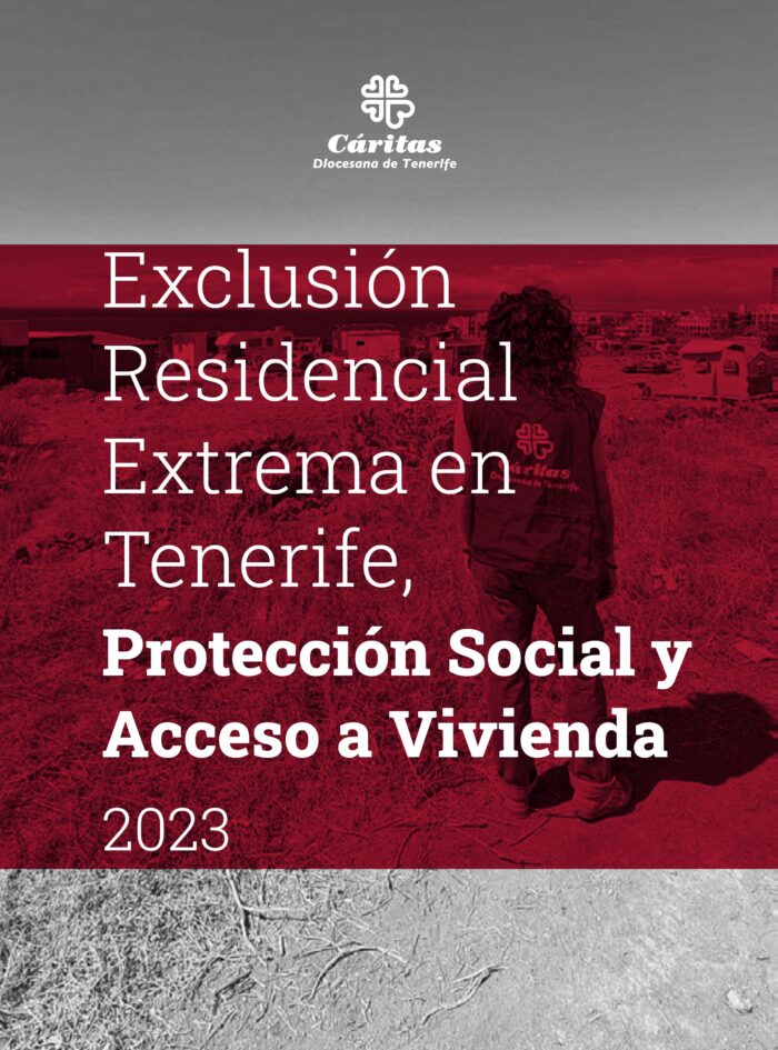 Informe de Exclusión Residencial Extrema en Tenerife, Protección Social y Acceso a Vivienda 2023